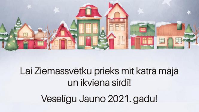 SIVA kolektīva sveiciens svētkos - Lai Ziemassvētku prieks mīt katrā mājā un ikviena sirdī! Veselīgu Jauno 2021.gadu!