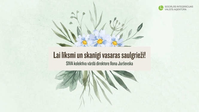 SIVA vēl priecīgus svētkus Līgo svētus