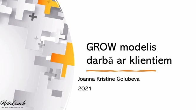 Pirmais slaids no apmācību prezentācijas "GROW modelis darbā ar klientiem"
