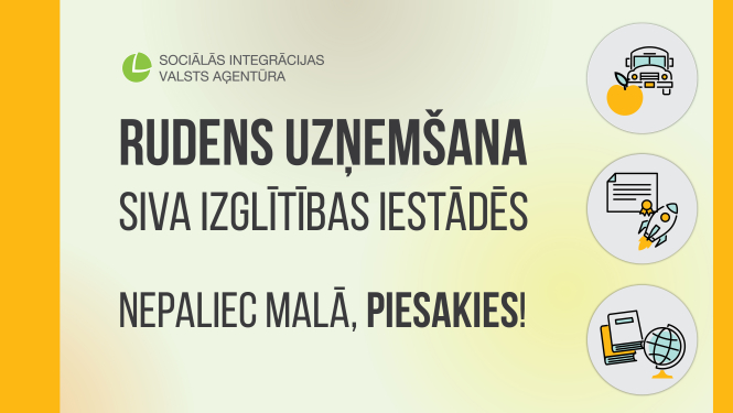 Informatīvs paziņojums: Rudens uzņemšana SIVA izglītības iestādēs. Nepaliec malā, piesakies!