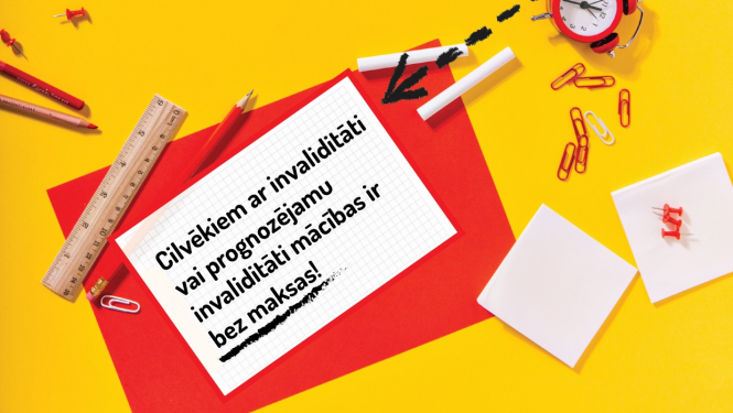 Pieteikšanās līdz š.g. 15.martam. Cilvēkiem ar invaliditāti vai prognozējamu invaliditāti mācības ir bez maksas