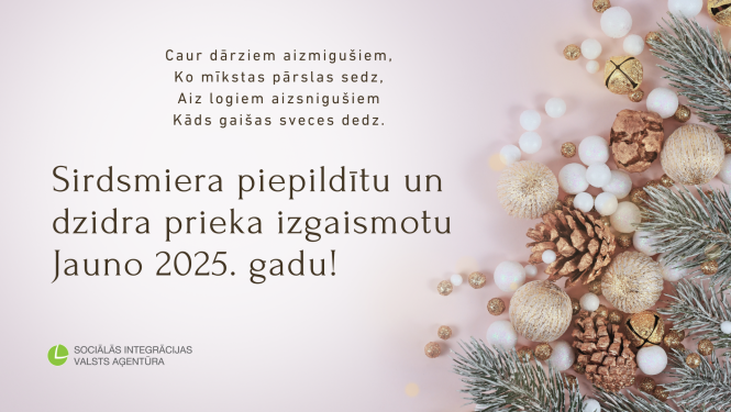 Sirdsmiera piepildītu un dzidra prieka izgaismotu Jauno 2025. gadu!