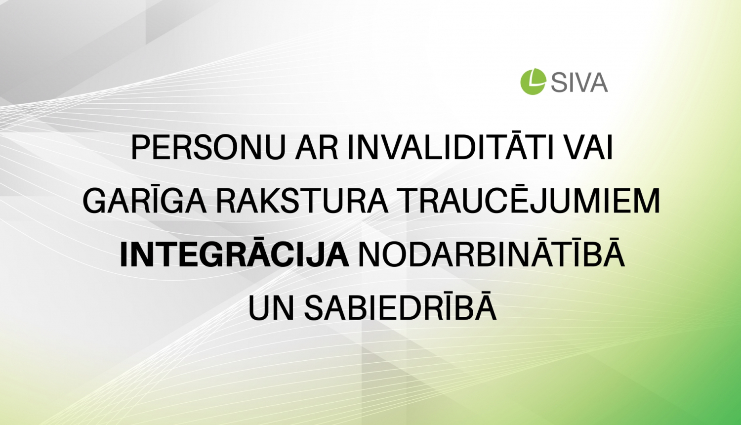 Tiešsaistes diskusijas nosaukums - Personu ar invaliditāti vai garīga rakstura traucējumiem integrācija nodarbinātībā un sabiedrībā