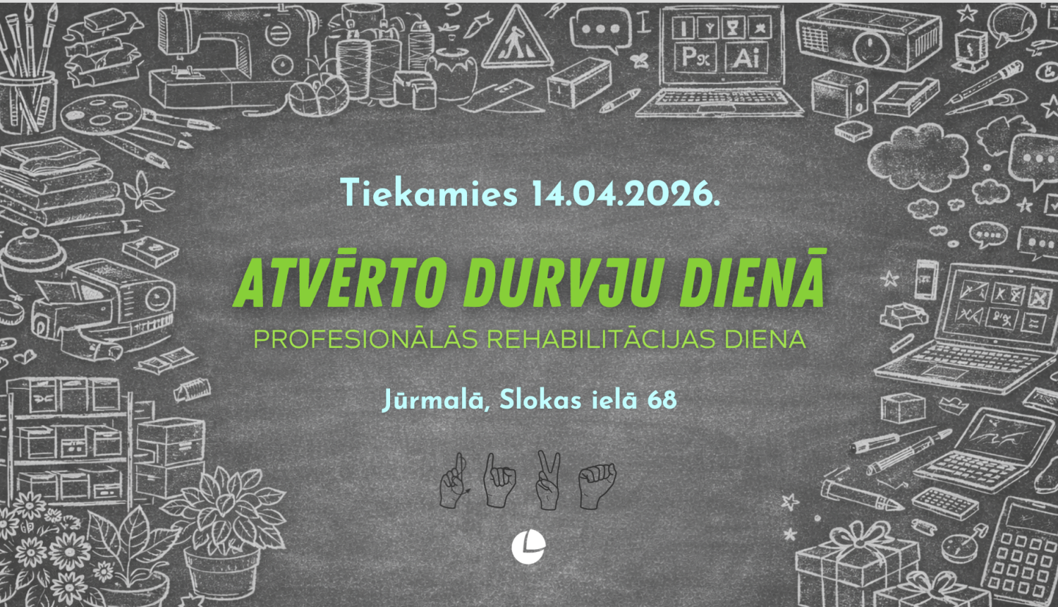 Uzraksts uz tāfeles virsmas: SIVA koledžas Atvērto durvju diena 14. aprīlī