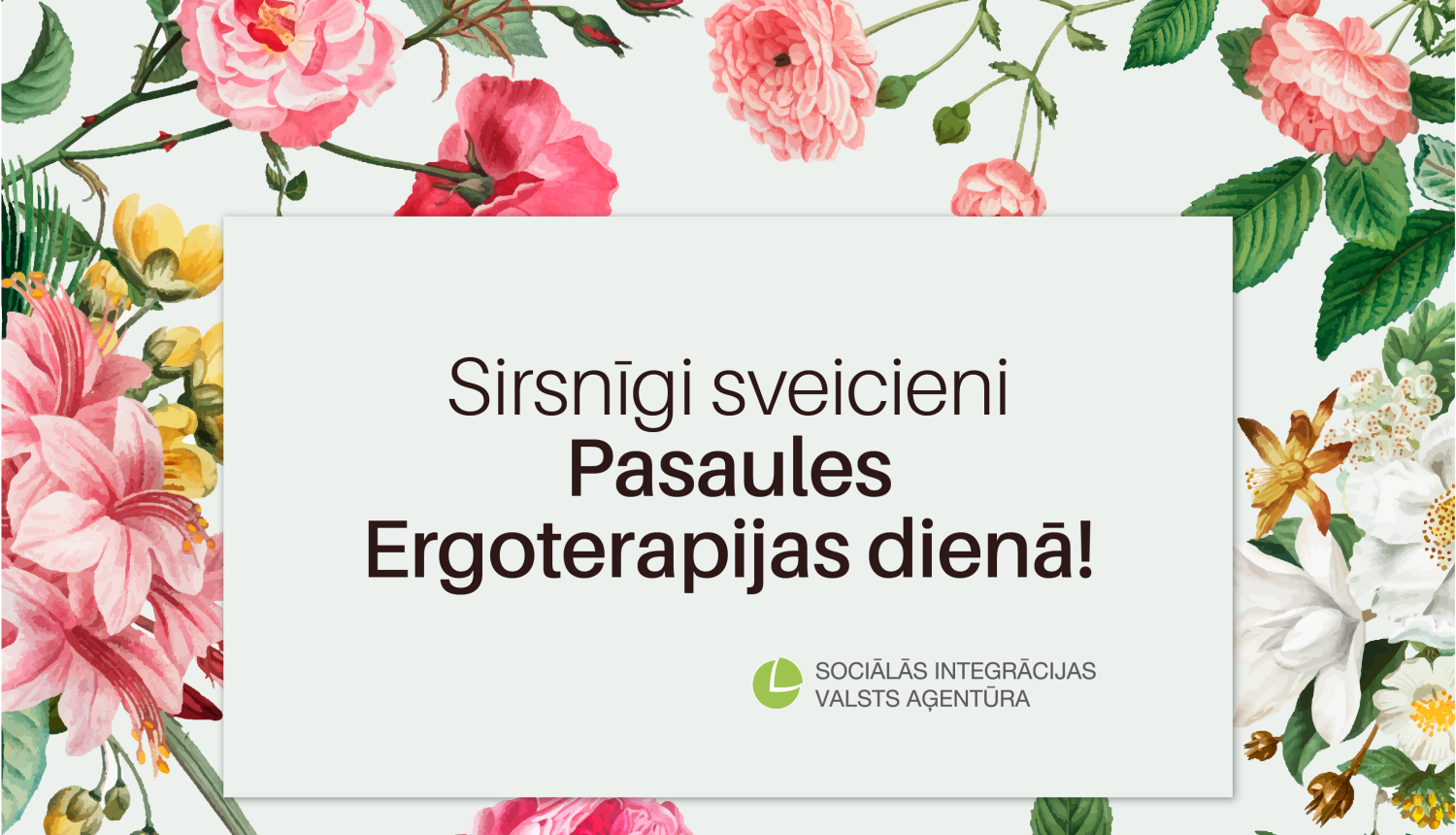 Sirsnīgi sveicieni Pasaules Ergoterapijas dienā!