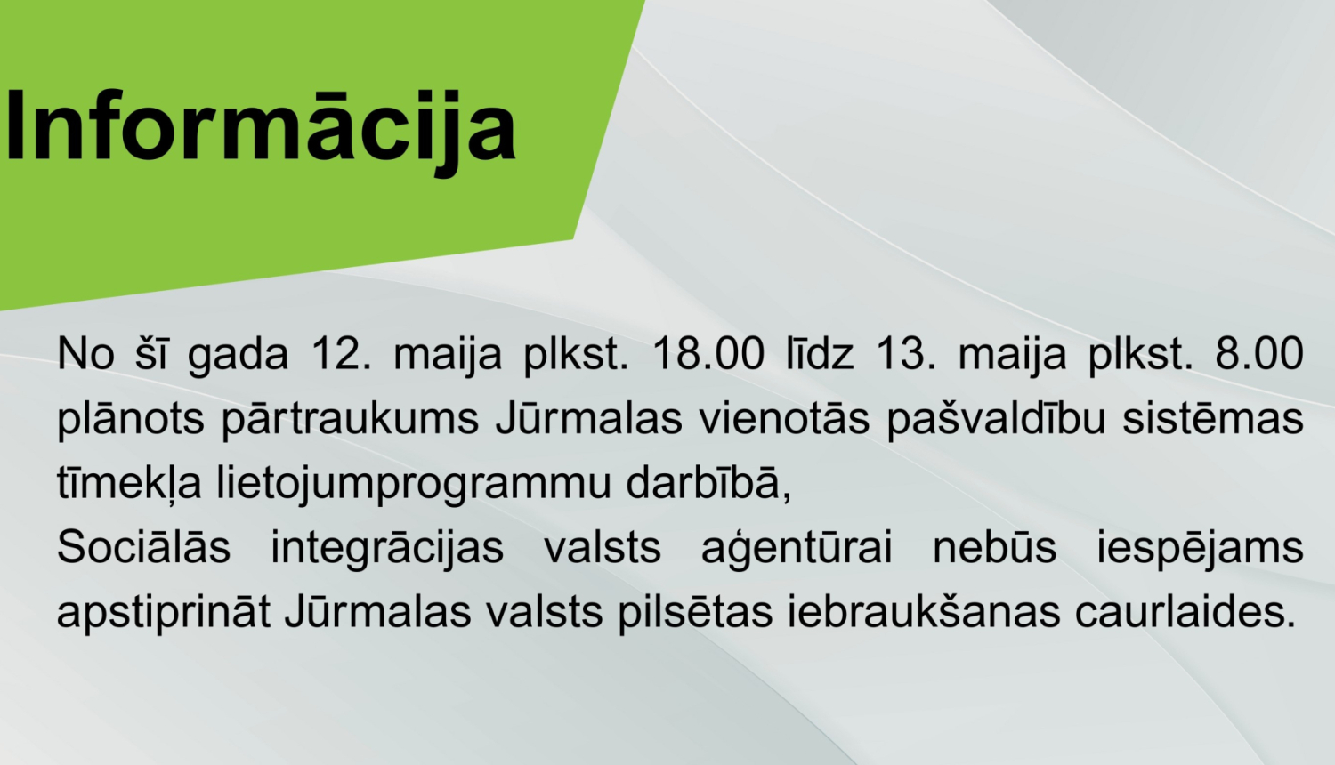 Informācija klientiem!