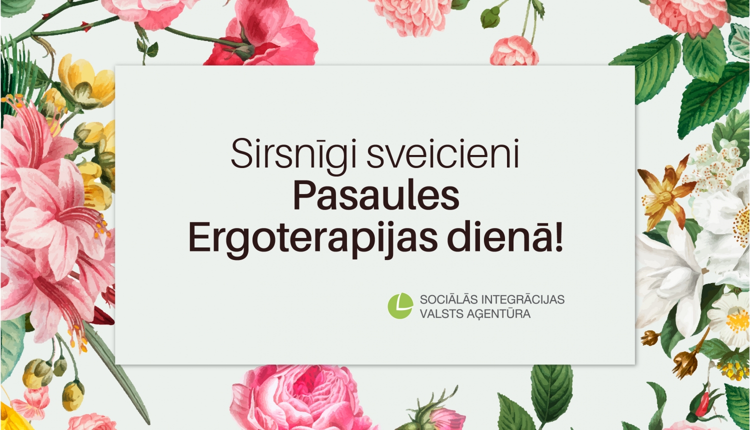 Sirsnīgi sveicieni Pasaules Ergoterapijas dienā!