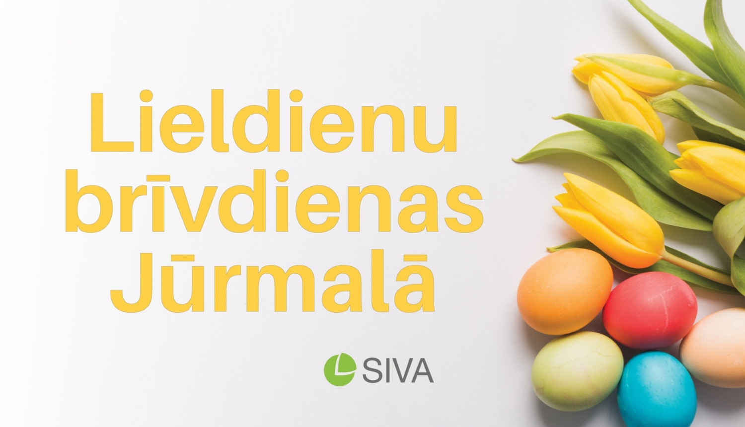 lieldienu brīvdienas jūrmalā baneris